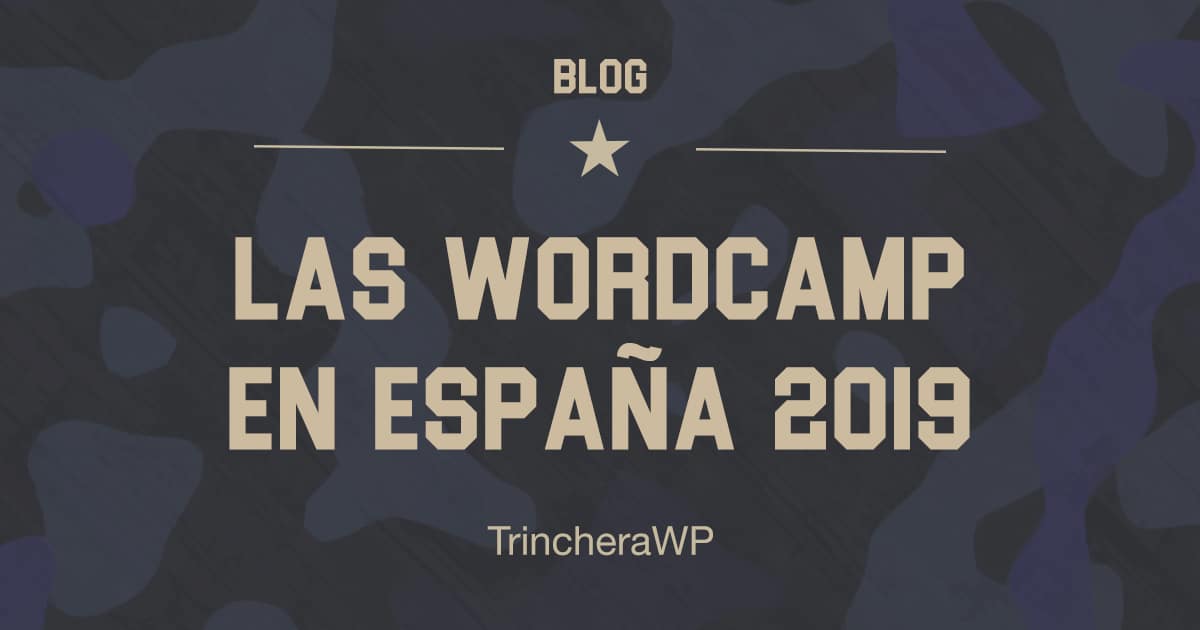 WordCamp en España 2019 - TrincheraWP