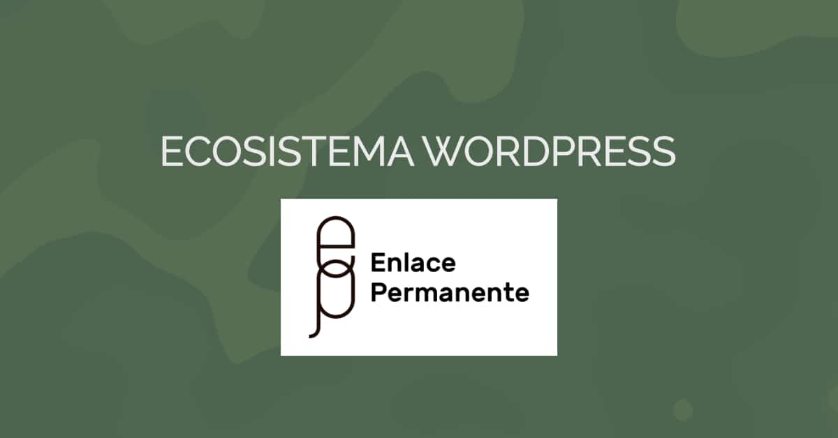 Enlace Permanente - Ecosistema WordPress