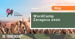 WordCamp Zaragoza 2020 - El Resumen - Trinchera WP